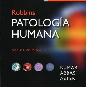 Robbins 10° Ed Patología Humana